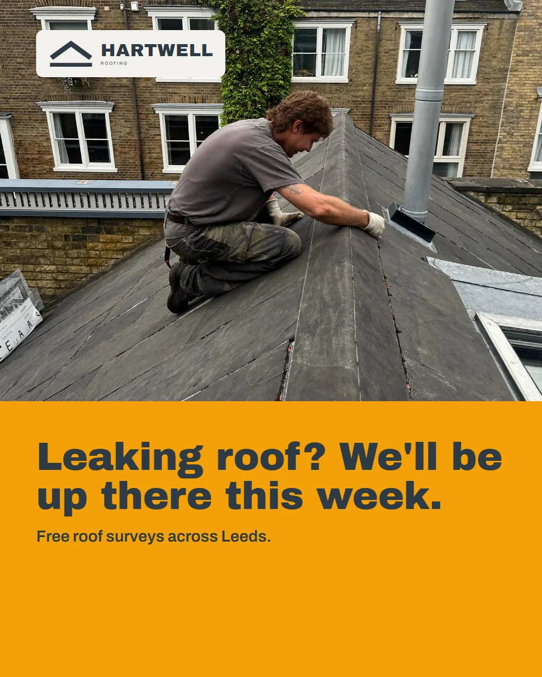 Hartwell Roofing Instagram post: Leaking roof? We'll be up there this week.