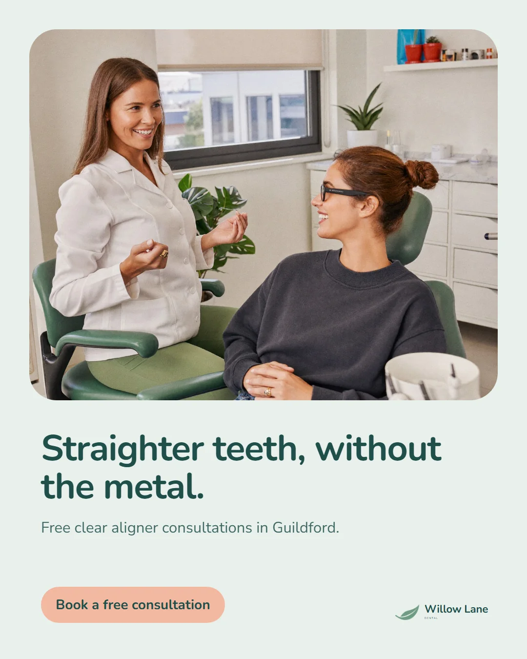Willow Lane Dental Instagram post: Straighter teeth, without the metal.